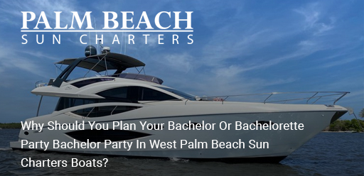 Why Have Your Bachelors Party On A Boat?