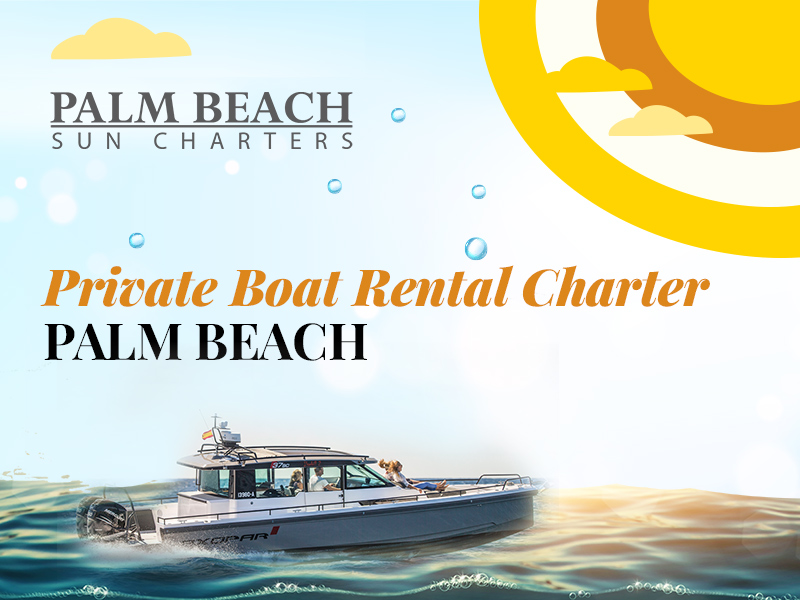 private boat rental charter Palm Beach